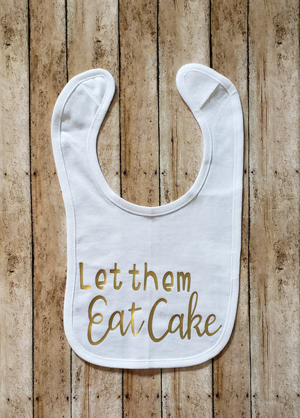 Let Them Eat Cake Bib